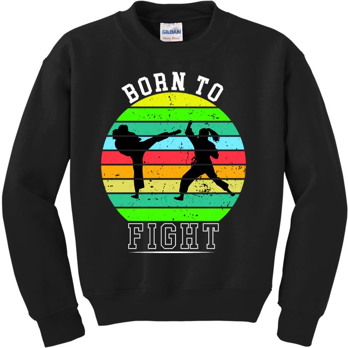 Born To Fight Kids Sweatshirt