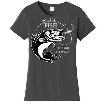 Born To Fish Women's T-Shirt