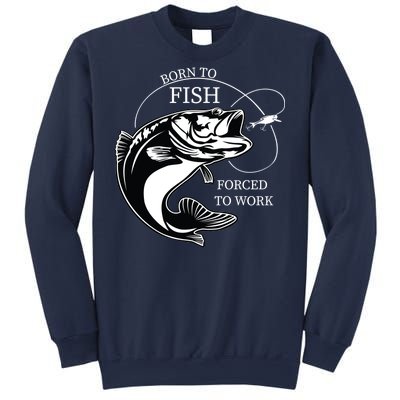 Born To Fish Sweatshirt