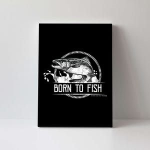 Born To Fish Forced To Work Canvas