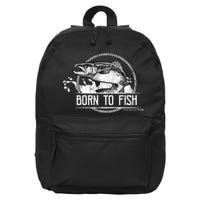 Born To Fish Forced To Work 16 in Basic Backpack