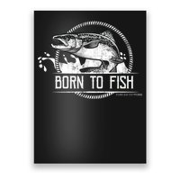 Born To Fish Forced To Work Poster