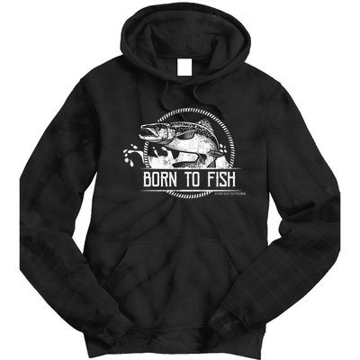 Born To Fish Forced To Work Tie Dye Hoodie