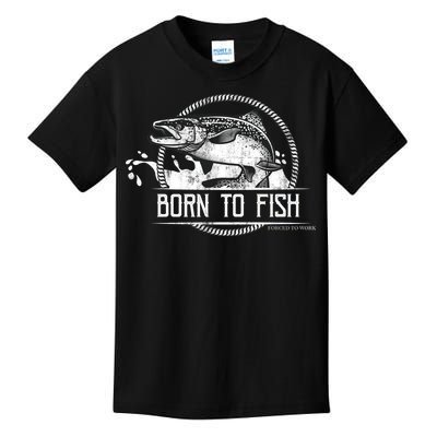 Born To Fish Forced To Work Kids T-Shirt