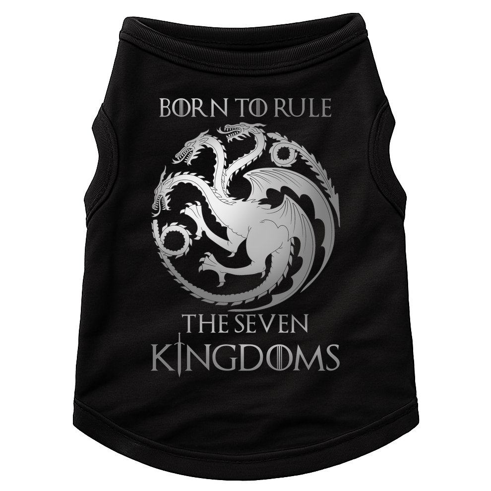 Born To Rule The Seven Kingdoms Doggie Tank