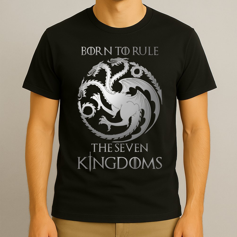 Born To Rule The Seven Kingdoms T-Shirt