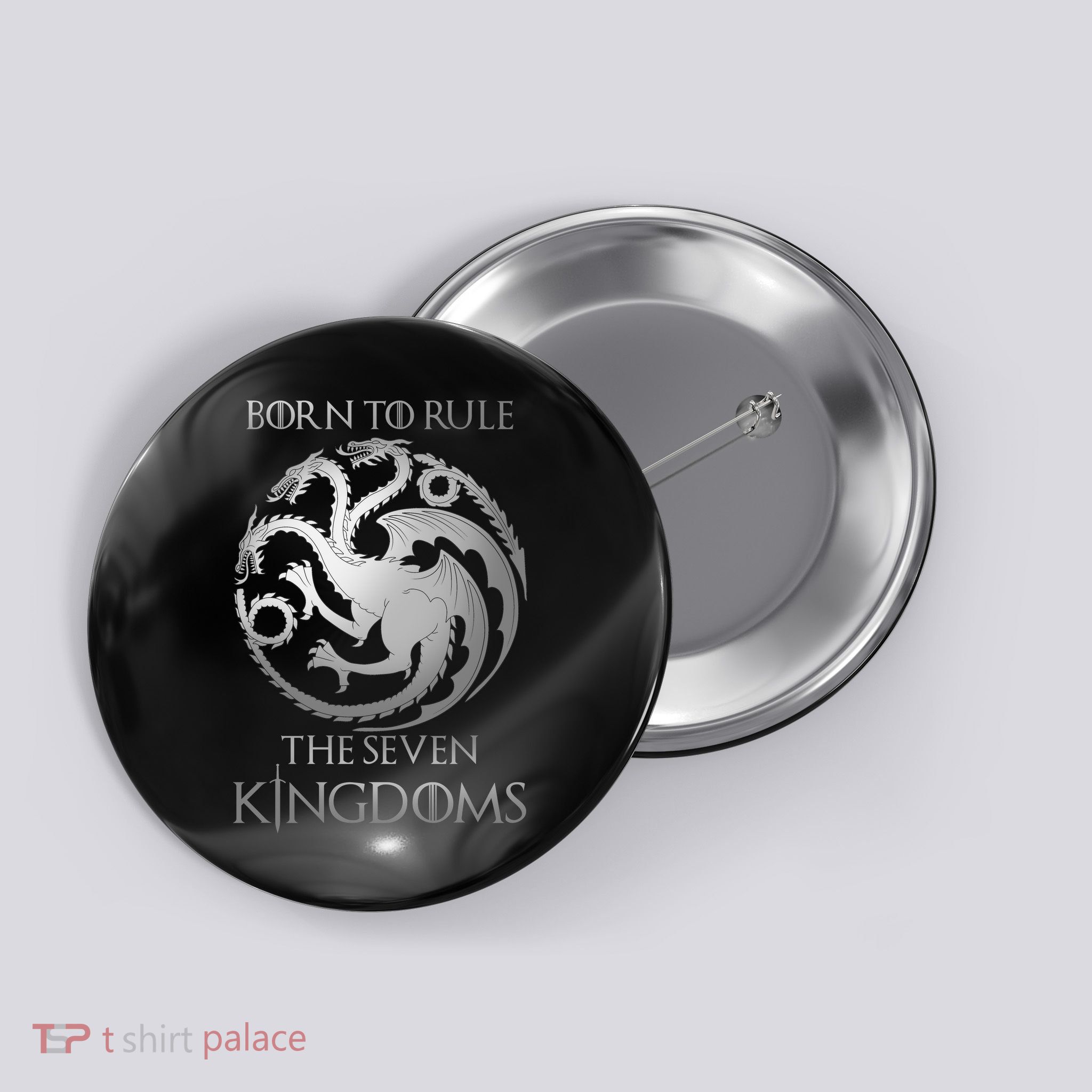 Born To Rule The Seven Kingdoms Button