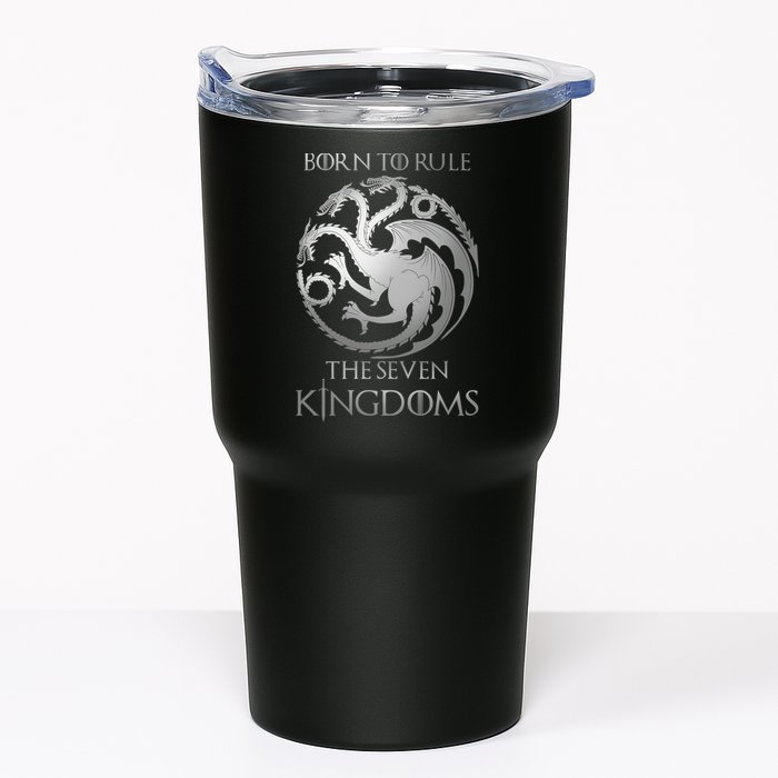 Born To Rule The Seven Kingdoms Tumbler