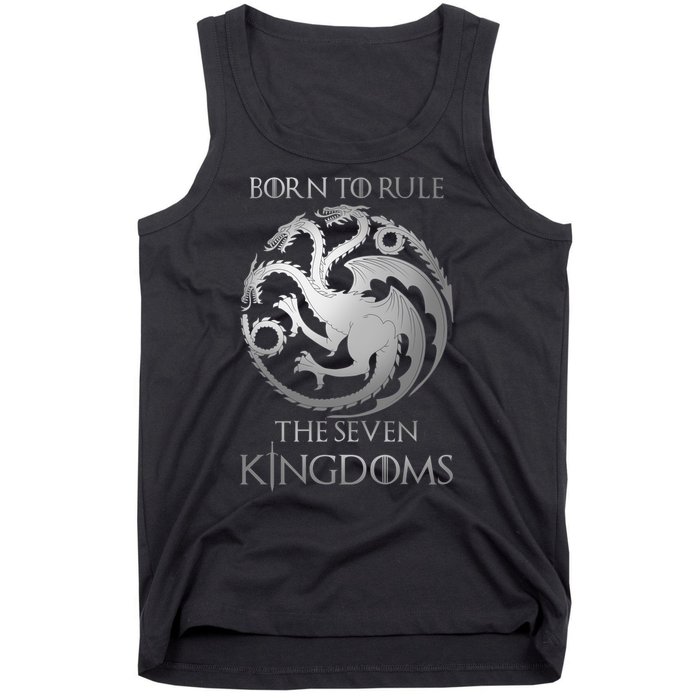 Born To Rule The Seven Kingdoms Tank Top