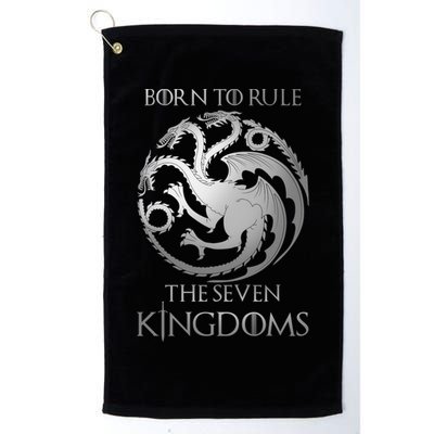 Born To Rule The Seven Kingdoms Golf Towel