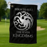Born To Rule The Seven Kingdoms Golf Towel
