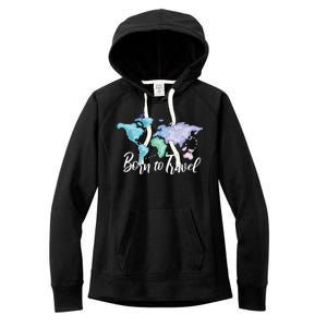 Born To Travel Women's Fleece Hoodie