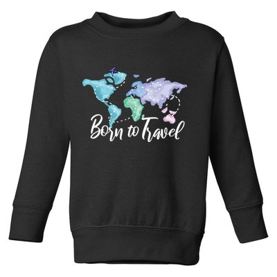 Born To Travel Toddler Sweatshirt