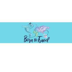 Born To Travel Bumper Sticker