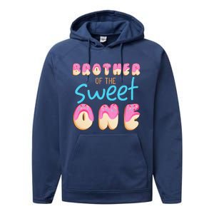 Brother Of Sweet One First Bday Party Matching Family Donut Performance Fleece Hoodie