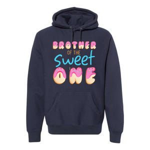 Brother Of Sweet One First Bday Party Matching Family Donut Premium Hoodie