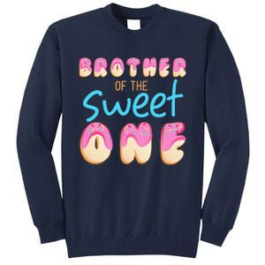 Brother Of Sweet One First Bday Party Matching Family Donut Tall Sweatshirt