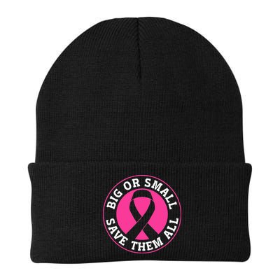 Big Or Small Save Them All Save The Tatas Beanie