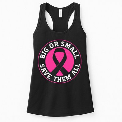 Big Or Small Save Them All Save The Tatas Womens Tank Top