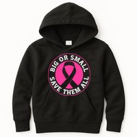 Big Or Small Save Them All Save The Tatas Kids Hoodie