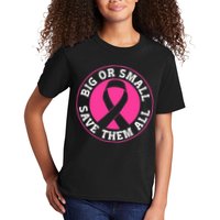 Big Or Small Save Them All Save The Tatas Kids T-Shirt