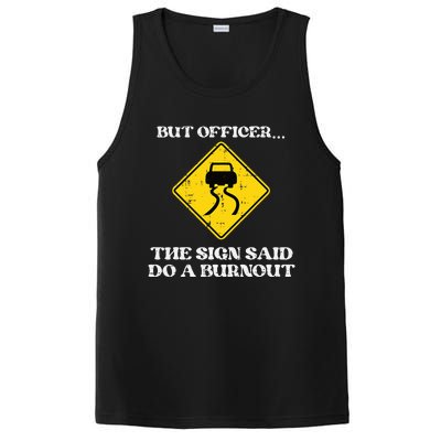 But Officer Sign Said Do Burnout Funny Car Drift PosiCharge Competitor Tank