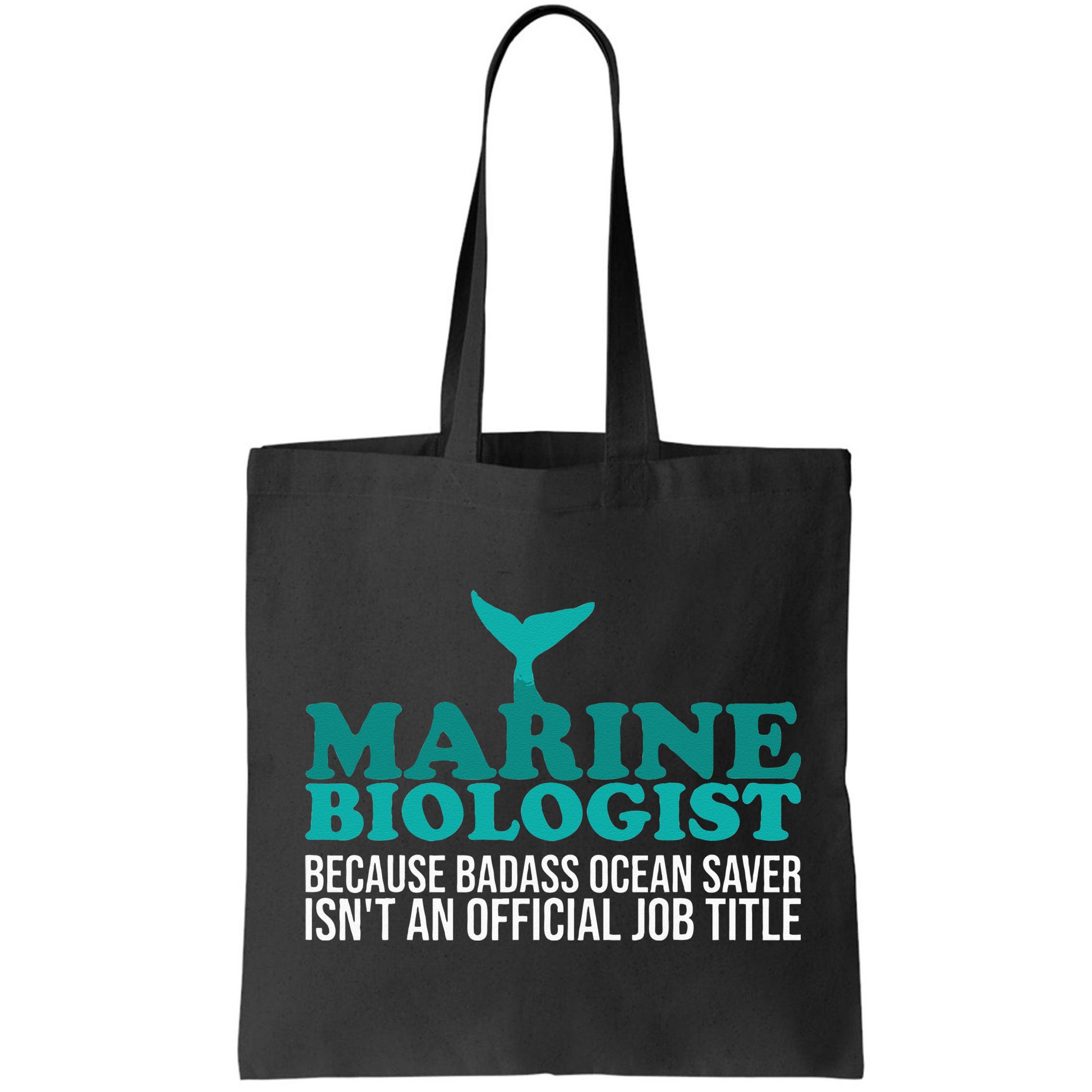 Badass Ocean Saver Future Marine Biologist Bag