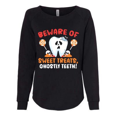 Beware Of Sweet Treats Ghostly Teeth Dental Halloween Gift Womens California Wash Sweatshirt