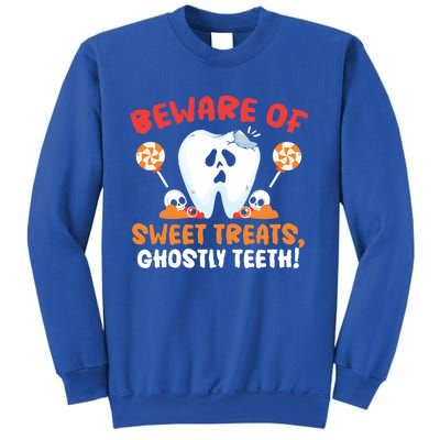 Beware Of Sweet Treats Ghostly Teeth Dental Halloween Gift Sweatshirt