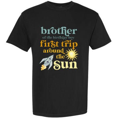 Brother Outer Space 1st Birthday First Trip Around The Sun Garment-Dyed Heavyweight T-Shirt