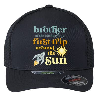 Brother Outer Space 1st Birthday First Trip Around The Sun Flexfit Unipanel Trucker Cap