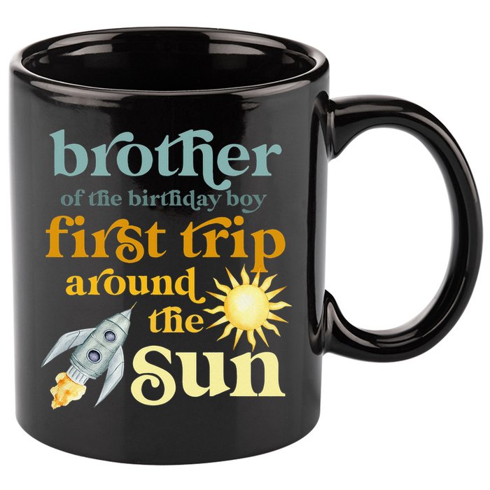 Brother Outer Space 1st Birthday First Trip Around The Sun 11oz C Handle Ceramic Mug