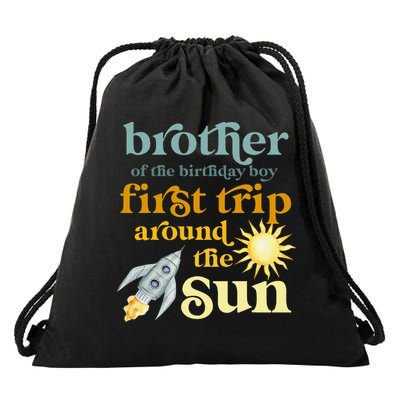 Brother Outer Space 1st Birthday First Trip Around The Sun Drawstring Bag