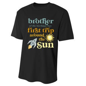 Brother Outer Space 1st Birthday First Trip Around The Sun Performance Sprint T-Shirt