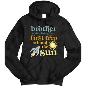 Brother Outer Space 1st Birthday First Trip Around The Sun Tie Dye Hoodie