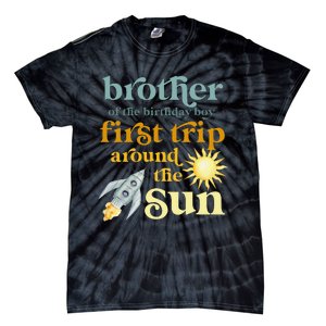 Brother Outer Space 1st Birthday First Trip Around The Sun Tie-Dye T-Shirt