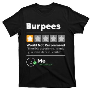 Burpees One Star Horrible Experience Funny T-Shirt