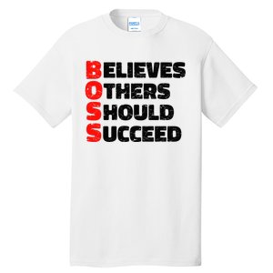 Boss Motivational Tall T-Shirt