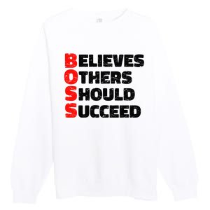 Boss Motivational Premium Crewneck Sweatshirt