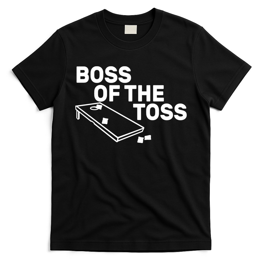 Boss Of The Toss T-Shirt