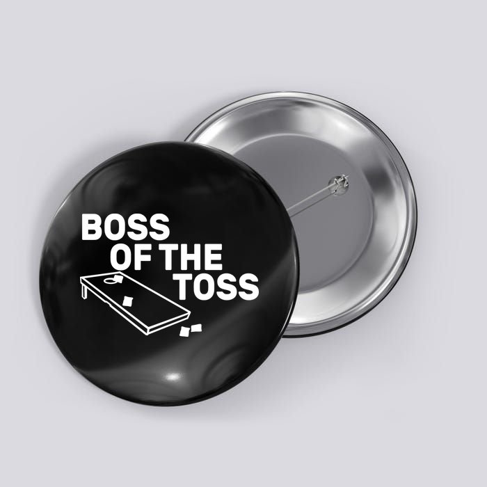 Boss Of The Toss Button