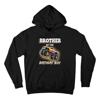 Brother of the Birthday Boy Monster Truck Birthday Gift Hoodie