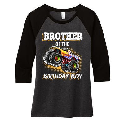 Brother of the Birthday Boy Monster Truck Birthday Gift Women's Tri-Blend 3/4-Sleeve Raglan Shirt