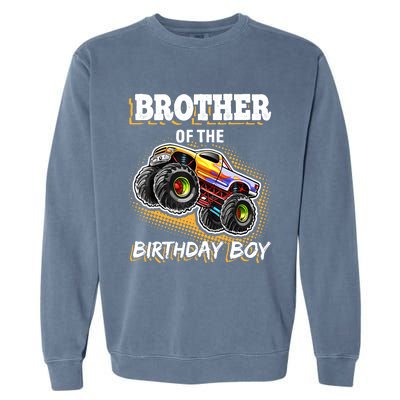 Brother of the Birthday Boy Monster Truck Birthday Gift Garment-Dyed Sweatshirt