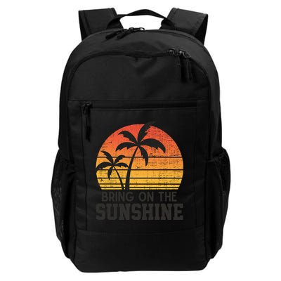 Bring On The Sunshine Summertime Summer Season Summer Vibes Gift Backpack