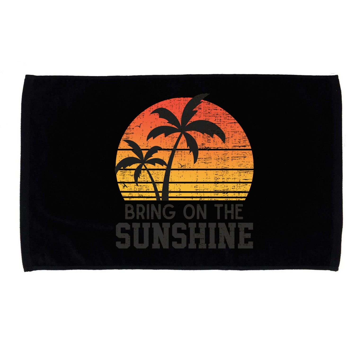 Bring On The Sunshine Summertime Summer Season Summer Vibes Gift Microfiber Hand Towel