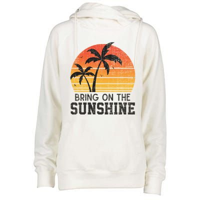 Bring On The Sunshine Summertime Summer Season Summer Vibes Gift Womens Funnel Neck Pullover Hood