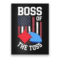 Boss Of The Toss Funny Cornhole Gifts For Bean Bag Toss Poster
