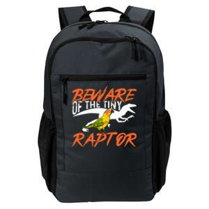 Beware Of The Tiny Raptor Parrot Bird Conure Daily Commute Backpack