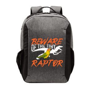 Beware Of The Tiny Raptor Parrot Bird Conure Vector Backpack